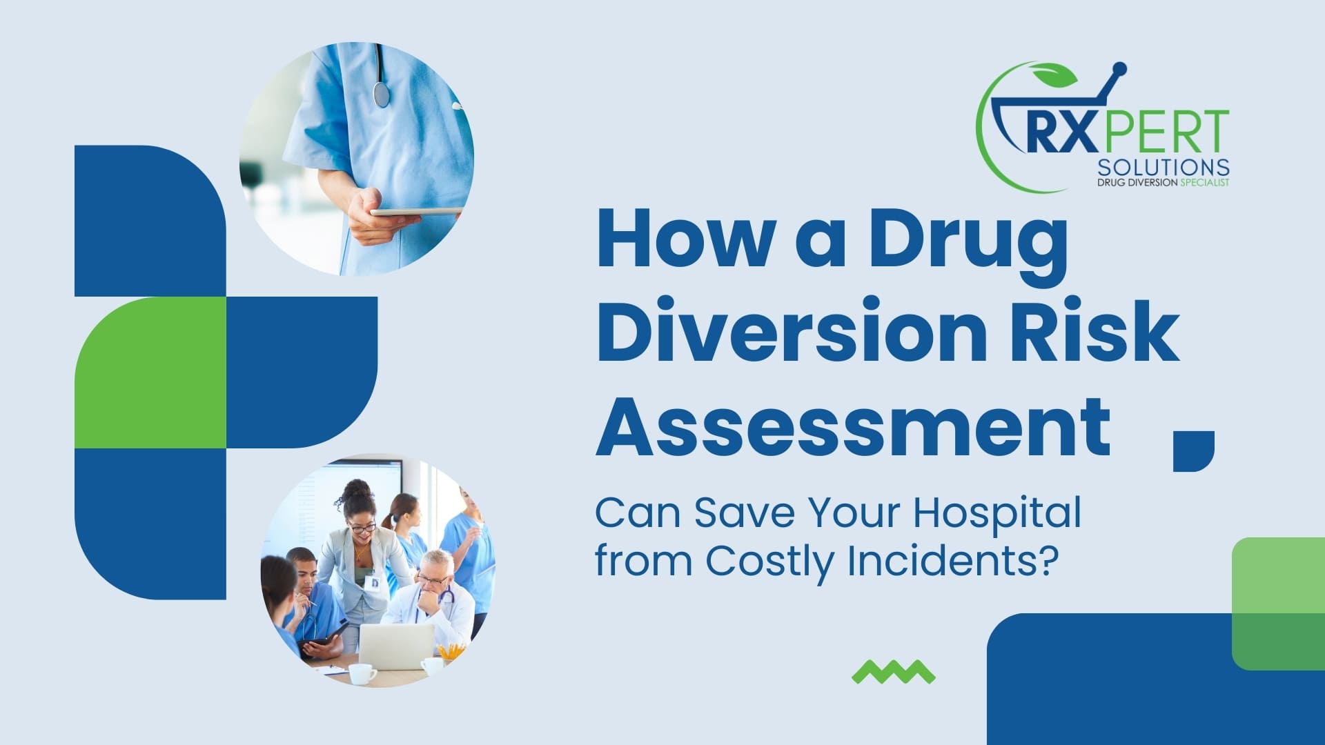 How a Drug Diversion Risk Assessment Can Save Your Hospital from Costly Incidents?