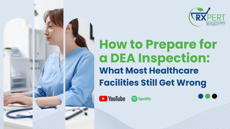 How to Prepare for a DEA Inspection