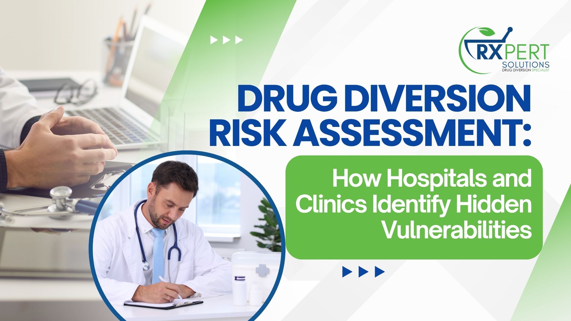 Drug Diversion Risk Assessment_ How Hospitals and Clinics Identify Hidden Vulnerabilities